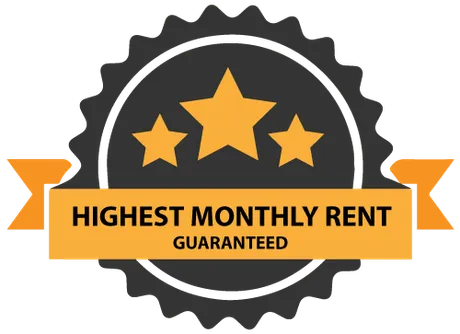 Highest monthly rent guaranteed